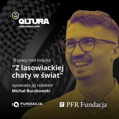 Podcast: Redaktor Michał Buczkowski o pracy nad książką